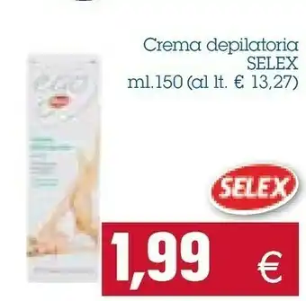 Emi Supermercati Selex Crema Depilatoria offerta