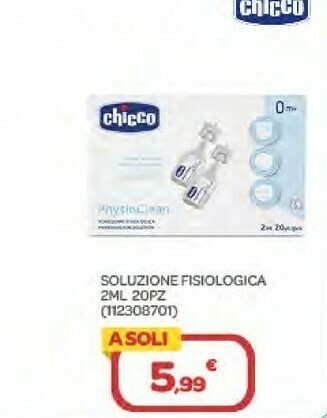Bimbo Store Chicco Soluzione Fisiologica 2Ml 20 Pz offerta