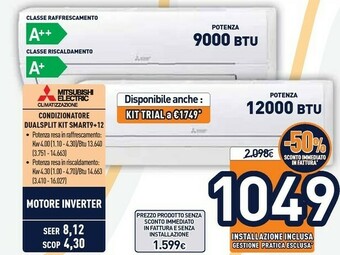 Unieuro Mitusbishi Condizionatore SMART9+12 offerta