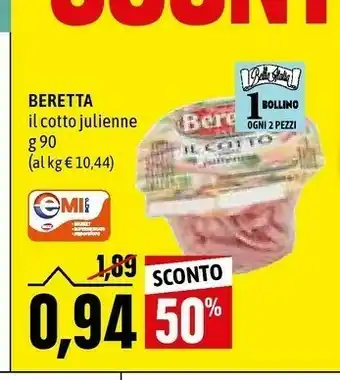Emi Supermercati Beretta Il Cotto Julienne 90 G(ml) offerta