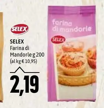 Emi Supermercati Selex Farina Di Mandorle offerta