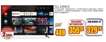 Schiavotto TCL 55P615 offerta