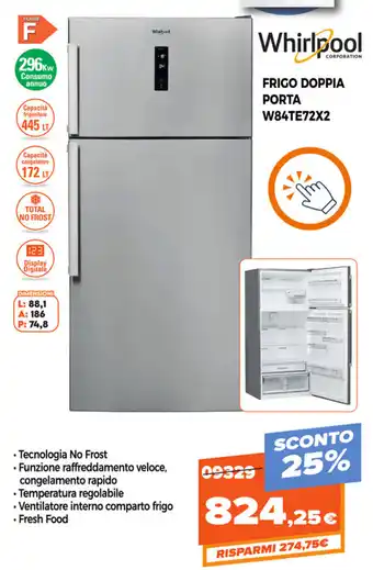Expert Di Lella Whirlpool Frigo Doppia Porta W84TE72X2 offerta