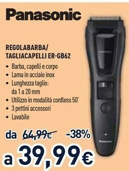 Unieuro Panasonic Regolabarba/ Tagliacapelli ER-GB62 offerta