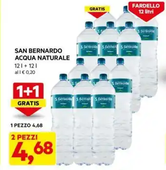 DPiù SAN BERNARDO ACQUA NATURALE 12 l + 12 l offerta