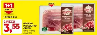 DPiù NEGRONI PROSCIUTTO CRUDO 100 g + 100 g offerta