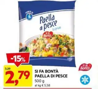 DPiù SI FA BONTÀ PAELLA DI PESCE 500 g offerta