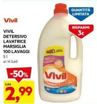 DPiù VIVIL DETERSIVO LAVATRICE MARSIGLIA 100 LAVAGGI 5 l offerta
