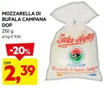 DPiù MOZZARELLA DI BUFALA CAMPANA DOP 250 g offerta
