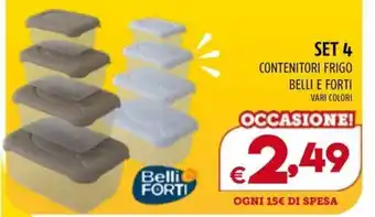 SET 4 CONTENITORI FRIGO BELLI E FORTI