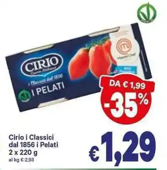 A&O Cirio i Classici dal 1856 i Pelati 2x220g offerta