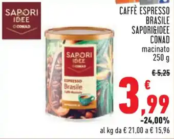 Conad City CAFFÈ ESPRESSO BRASILE SAPORI&IDEE CONAD macinato 250 g offerta