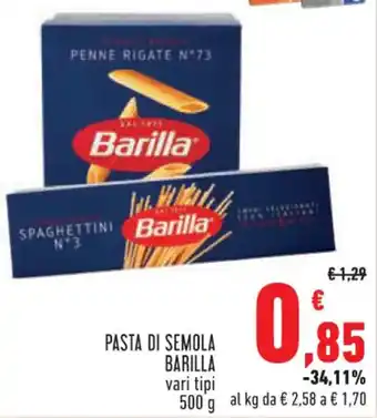 Conad City PASTA DI SEMOLA BARILLA vari tipi 500 g offerta