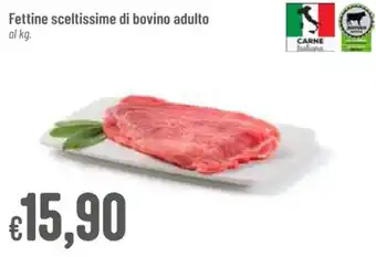 Pan Fettine sceltissime di bovino adulto al kg. offerta