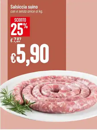 Pan Salsiccia suino con e senza anice al kg. offerta