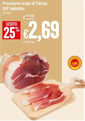 Pan Prosciutto crudo di Parma DOP addobbo all'etto offerta