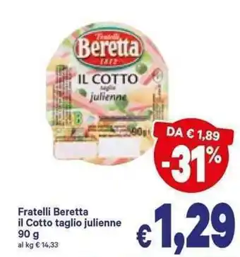 A&O Fratelli Beretta il Cotto Taglio Julienne 90 g offerta