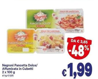 A&O Negroni Pancetta Dolce/Affumicata in Cubetti 2 x 100 g offerta
