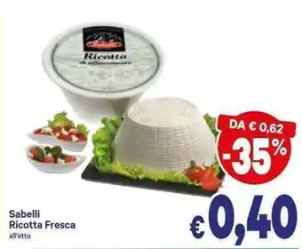 A&O Sabelli Ricotta Fresca offerta