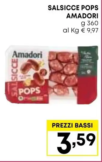Panorama SALSICCE POPS AMADORI g 360 offerta
