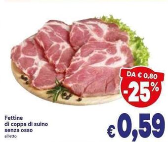 Fettine di Coppa di Suino Senza Osso