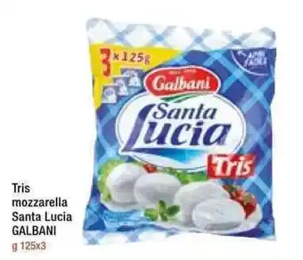 A&O Galbani Tris Mozzarella Santa Lucia 125x3 g offerta