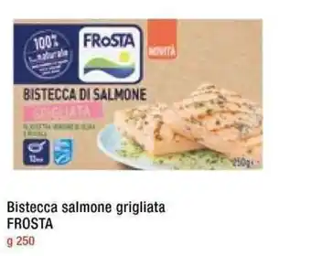 A&O Frosta Bistecca Salmone Grigliata 250 g offerta