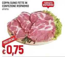 Famila COPPA SUINO FETTE IN CONFEZIONE RISPARMIO all'etto offerta