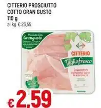 Famila CITTERIO PROSCIUTTO COTTO GRAN GUSTO offerta