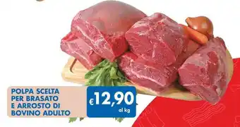 MD Discount POLPA SCELTA PER BRASATO E ARROSTO DI BOVINO ADULTO offerta