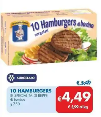 MD Discount 10 HAMBURGERS LE SPECIALITÀ DI BEPPE di bovino g 750 offerta