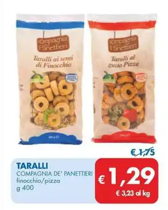 MD Discount TARALLI COMPAGNIA DE' PANETTIERI finocchio/pizza g 400 offerta