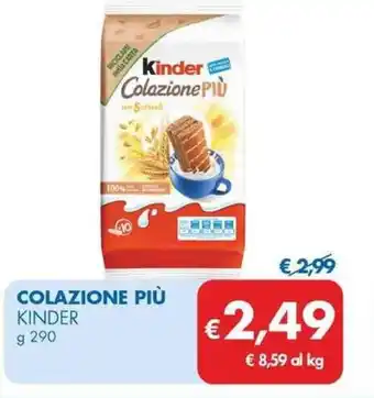 MD Discount COLAZIONE PIÙ KINDER g 290 offerta