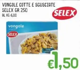 Vongole Cotte E Sgusciate Selex gr 250
