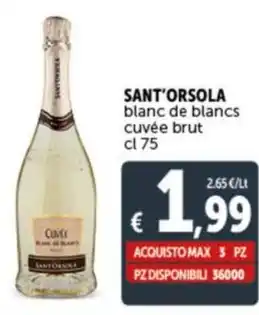 Deco Supermercati SANT'ORSOLA blanc de blancs cuvée brut cl 75 offerta