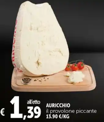 Deco Supermercati AURICCHIO il provolone piccante offerta