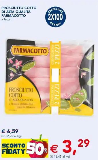 Esselunga PROSCIUTTO COTTO DI ALTA QUALITÀ PARMACOTTO a fette offerta