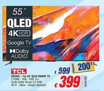 Al Pentolone TCL 55C645 - Tvc 55' QLED SMART TV offerta