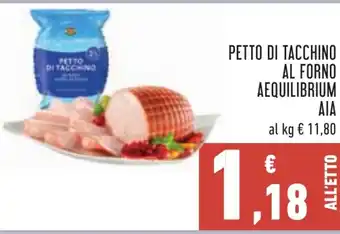 Conad PETTO DI TACCHINO AL FORNO AEQUILIBRIUM AIA offerta