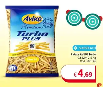 Centro Cash Patate AVIKO Turbo 9.5 Mm 2.5 Kg offerta