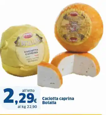 Ok Sigma Caciotta caprina Botalla offerta
