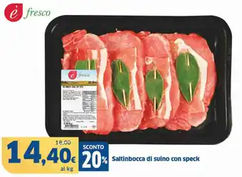 Ok Sigma Saltinbocca di suino con speck offerta