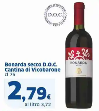Ok Sigma Bonarda secco D.O.C. Cantina di Vicobarone cl 75 offerta
