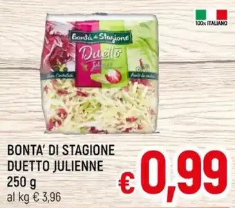 A&O BONTA' DI STAGIONE DUETTO JULIENNE 250 g offerta