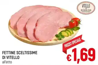 A&O FETTINE SCELTISSIME DI VITELLO offerta