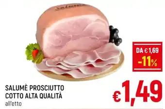 A&O SALUME PROSCIUTTO COTTO ALTA QUALITÀ offerta