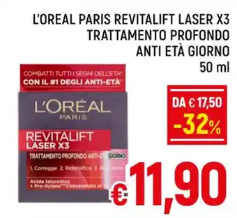 A&O L'OREAL PARIS REVITALIFT LASER X3 TRATTAMENTO PROFONDO ANTI ETÀ GIORNO 50 ml offerta