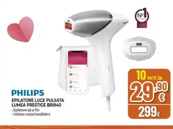 Expert PHILIPS EPILATORE LUCE PULSATA LUMEA PRESTIGE BRI940 offerta