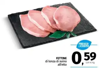 Pam FETTINE di lonza di suino all'etto offerta