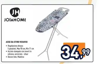 Unieuro JOIAHOME ASSE DA STIRO VESUVIO offerta